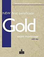 New First Certificate Gold Exam Maximiser with Key