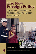 New Foreign Policy: U.S. and Comparative Foreign Policy in the 21st Century: U.S. and Comparative Foreign Policy in the 21st Century