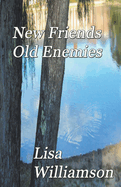 New Friends, Old Enemies