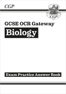 New GCSE Biology OCR Gateway Answers (for Exam Practice Workbook)