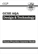 New GCSE Design & Technology AQA Answers (for Exam Practice Workbook)