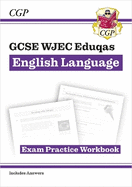 New GCSE English Language WJEC Eduqas Exam Practice Workbook (includes answers)