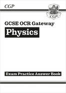 New GCSE Physics OCR Gateway Answers (for Exam Practice Workbook)