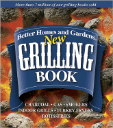 New Grilling Book - Miller, Jan (Editor), and Better Homes and Gardens (Editor)