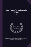 New Haven Town Records, 1649-: 2