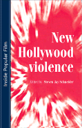 New Hollywood Violence