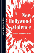 New Hollywood Violence