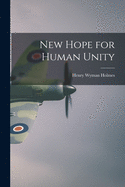 New Hope for Human Unity