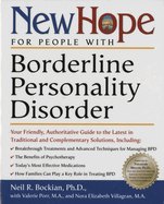 New Hope for People with Borderline Personality Disorder: Your Friendly, Authoritative Guide to the Latest in Traditional and Complementary Solutions