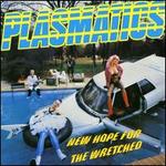 New Hope for the Wretched - Plasmatics