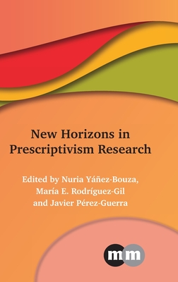 New Horizons in Prescriptivism Research - Yez bouza, Nuria (Editor), and Rodrguez gil, Mara E (Editor), and Prez guerra, Javier (Editor)