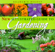 New Illustrated Guide to Gardening