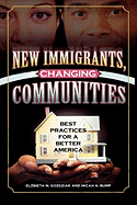 New Immigrants, Changing Communities: Best Practices for a Better America