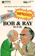 New! Improved Bob and Ray Book - Elliot, Bob