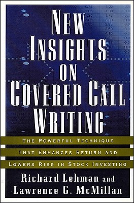 New Insights Covered Call Writ - Lehman, Richard, and McMillan, Lawrence G