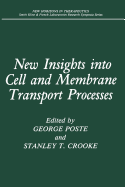 New Insights Into Cell and Membrane Transport Processes