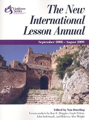 New International Lesson Annual 2008-2009 - Duerling, Nan, Ph.D.