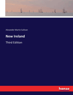 New Ireland: Third Edition