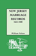 New Jersey Marriage Records, 1665-1800.