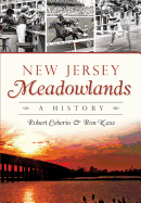 New Jersey Meadowlands: A History