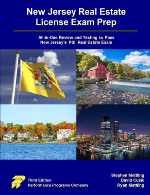 New Jersey Real Estate License Exam Prep: All-in-One Review and Testing to Pass New Jersey's PSI Real Estate Exam - Mettling, Stephen, and Cusic, David, and Mettling, Ryan