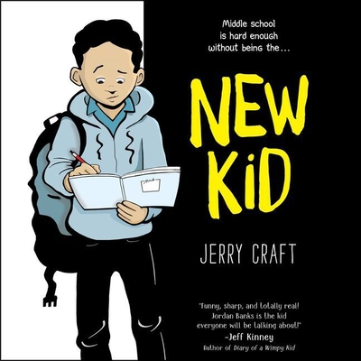 New Kid - Craft, Jerry, and Miles, Robin (Read by), and Soler, Rebecca (Read by)