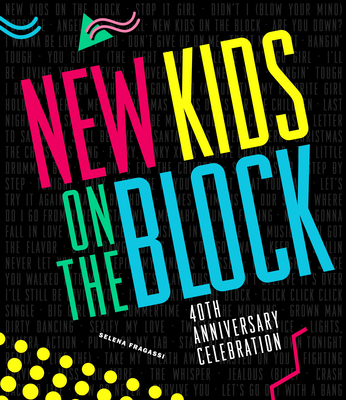 New Kids on the Block 40th Anniversary Celebration - Fragassi, Selena