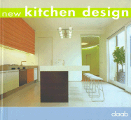 new kitchen design - DAAB Press (Creator)