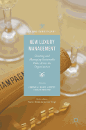 New Luxury Management: Creating and Managing Sustainable Value Across the Organization