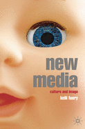 New Media: Culture and Image