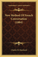 New Method of French Conversation (1884)