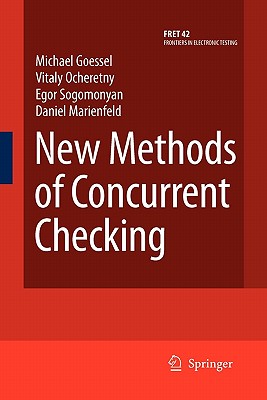 New Methods of Concurrent Checking - Gssel, Michael, and Ocheretny, Vitaly, and Sogomonyan, Egor