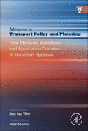 New Methods, Reflections and Application Domains in Transport Appraisal: Volume 7