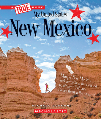 New Mexico (a True Book: My United States) - Burgan