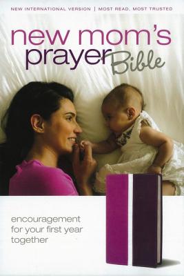 New Mom's Prayer Bible-NIV: Encouragement for Your First Year Together - Zondervan