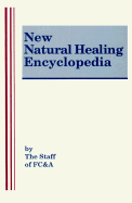 New Natural Healing Encyclopedia - Frank Cawood and Associates, and Cawood, Frank W