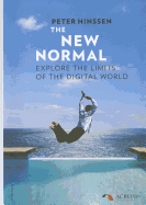 New Normal: Explore the Limits of the Digital World