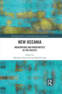 New Oceania: Modernisms and Modernities in the Pacific