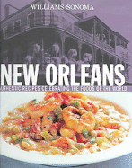New Orleans: Authentic Recipes Celebrating the Foods of the World