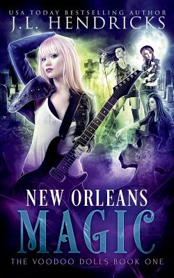 New Orleans Magic: Urban Fantasy Series - Hendricks, J L