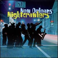 New Orleans Nightcrawlers - New Orleans Nightcrawlers