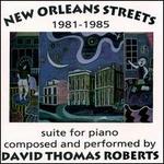 New Orleans Streets 1981-1985 Suite for Piano