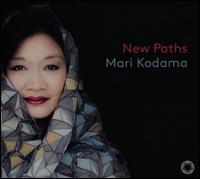 New Paths - Mari Kodama (piano)