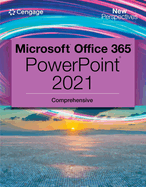 New Perspectives Collection, Microsoft® 365® & PowerPoint® 2021 Comprehensive