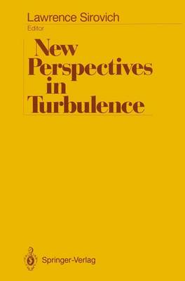 New Perspectives in Turbulence - Sirovich, Lawrence (Editor)