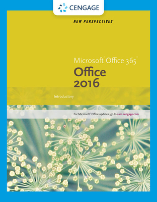 New Perspectives Microsoftoffice 365 & Office 2016: Introductory, Spiral Bound Version - Carey, Patrick, and Desjardins, Carol, and Shaffer, Ann