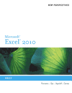 New Perspectives on Microsoft Excel 2010: Brief