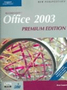 New Perspectives on Microsoft Office 2003: First Course