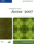 New Perspectives on Microsoft Office Access 2007: Comprehensive