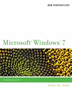 New Perspectives on Microsoft Windows 7: Comprehensive